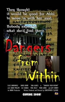 Teaser poster for Dangers from Within