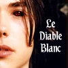 Le Diable Blanc
