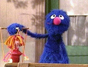 "It must be fun to be a puppet."
