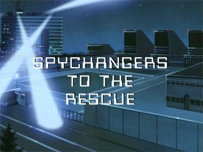 The Spychanger Who Loved Me