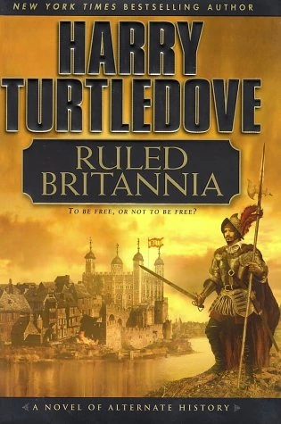 Ruled Britannia, by Harry Turtledove